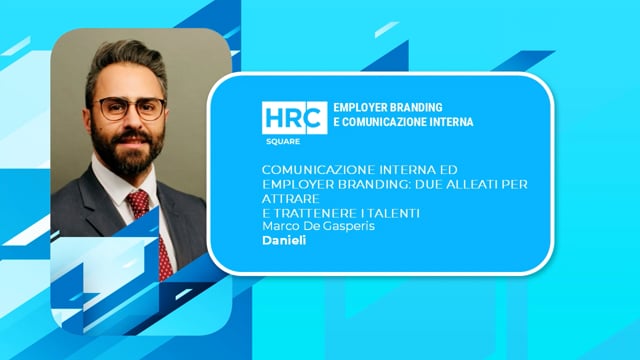 Thumbnail Comunicazione interna ed Employer Branding - due alleati per attrare e trattenere i talenti DANIELI