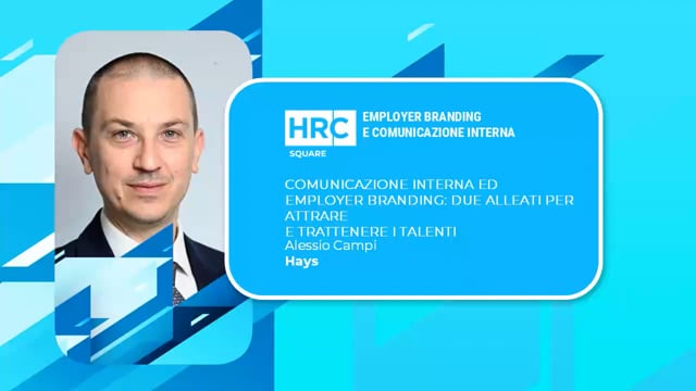 Thumbnail Comunicazione interna ed Employer Branding - due alleati per attrare e trattenere i talenti HAYS