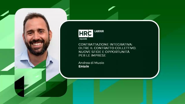 Thumbnail Contrattazione integrativa - oltre il contratto collettivo. Nuove sfide e opportunità per le imprese ENTAIN