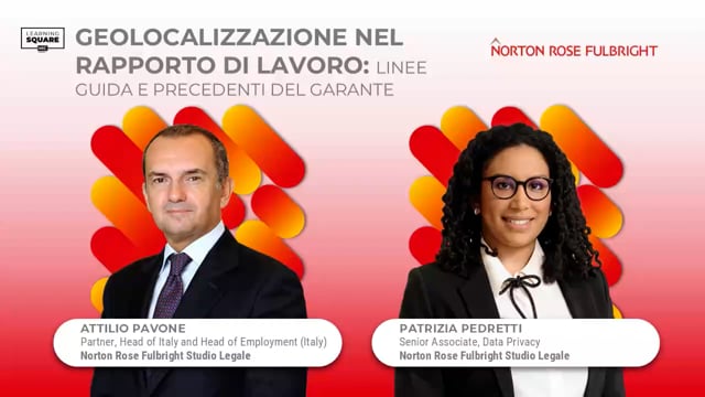 Video thumbnail for Geolocalizzazione nel rapporto di lavoro: linee guida e precedenti del garante NORTON ROSE FULBRIGHT STUDIO