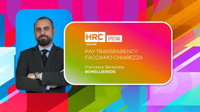 Video thumbnail for Pay transparency - facciamo chiarezza BONELLIEREDE