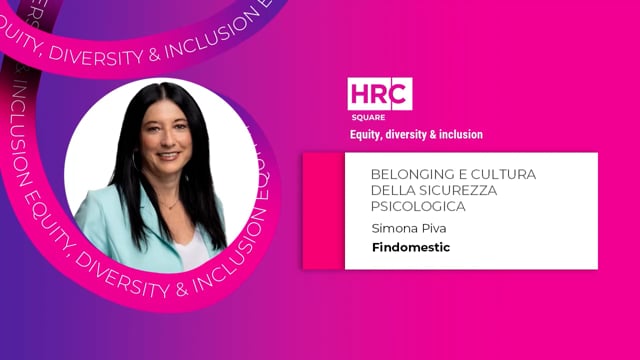 Video thumbnail for Belonging e cultura della sicurezza psicologica FINDOMESTIC