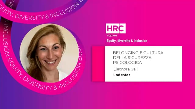 Video thumbnail for Belonging e cultura della sicurezza psicologica LODESTAR